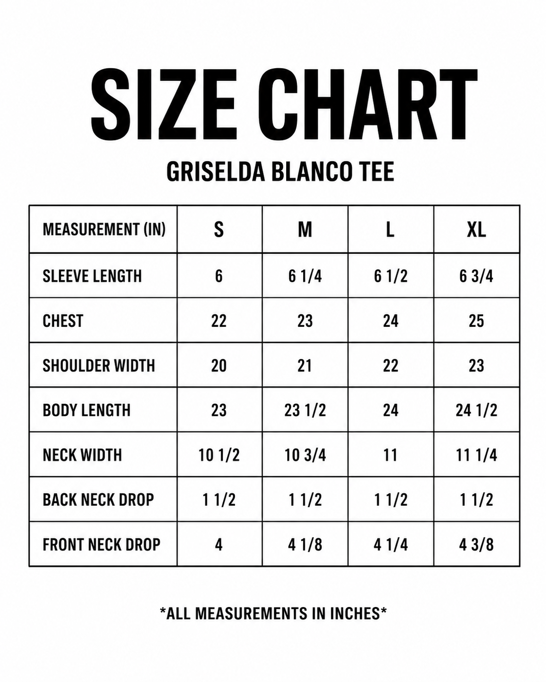  Forever Eternal Griselda Blanco Tee size chart sizes S to XL